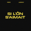 Si l'on s'aimait