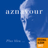 Plus Bleu… - Original Album 1997