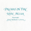 Dreams on Fire
