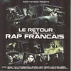 Le Retour Du Rap Français