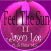 Feel the Sun, Pt. 2