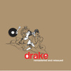 The Drake Lp - Remastered And Reissued
