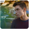 Love Yourself (Originally Performed by Justin Beiber feat. Ed Sheeran)