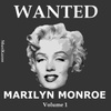 Wanted Marilyn Monroe