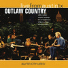 Outlaw Country: Live From Austin Tx