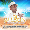 Le Best Of Du Dj Producteur No. 1 Caribbean Dj Wilson
