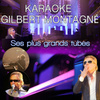 Gilbert Montagné: ses plus grands tubes (Instrumental)