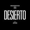 Desierto (Original Motion Picture Score)