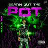 Beatin' out the Pot
