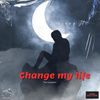 Change My Life