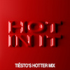 Hot In It (Tiësto’s Hotter Mix)
