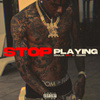 Stop Playing