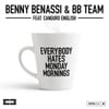 Everybody Hates Monday Mornings
