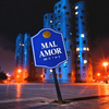 MAL AMOR