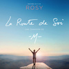 La route de soi (Extrait du film-documentaire "Rosy")