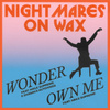 Wonder / Own Me