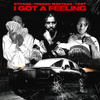 I Got A Feeling