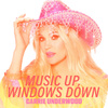 Music Up, Windows Down