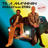 Til A Mawnin (feat. Sting) [Remix]