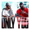 Only You