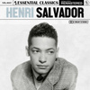 Essential Classics, Vol. 47: Henri Salvador (Remastered 2022)