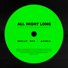 All Night Long (Mella Dee Wigged Out Mix)
