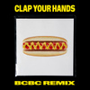 Clap Your Hands (BCBC Remix)