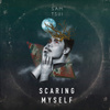 Scaring Myself