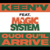 Quoi qu'il arrive (feat. Magic System)