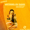 Watermelon Sugar - Global Serenade Of Bliss