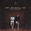 Lost Without You (with Dean Lewis)