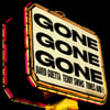 Gone Gone Gone