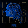 L'âme dans l'eau