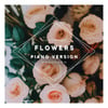 Flowers (Piano Version)