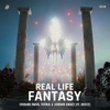 Real Life Fantasy