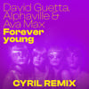 Forever Young (feat. Alphaville & Ava Max) [CYRIL Remix]