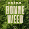 Bonne Weed