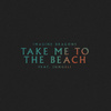 Take Me to the Beach (feat. Jungeli)