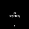 The Beginning