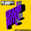 Plump Djs Present Dirty Weekend Ep 2