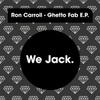 Ghetto Fab EP