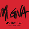 Mi Gna (Maître Gims Remix)
