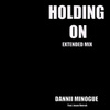 Holding On (Extended Mix)