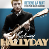 Johnny Hallyday : Retiens La Nuit Et Ses Plus Belles Chansons