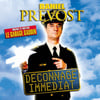 Déconnage Immédiat