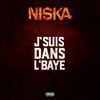 J'suis dans l'baye
