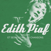 Edith Piaf : Padam Et Ses Plus Belles Chansons