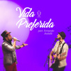 Vida Preferida (Ao Vivo)