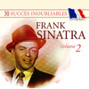30 Succès Inoubliables : Frank Sinatra, Vol. 2