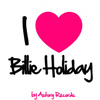 I Love Billie Holiday